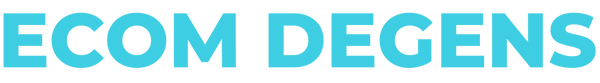ECOM DEGENS